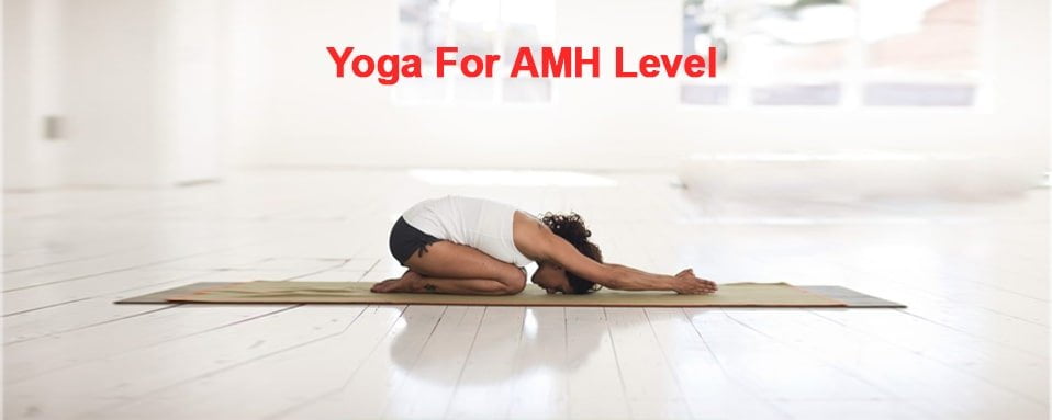 yoga for AMH level, AMH level