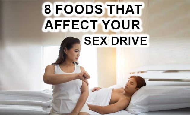 Food that affect your sex drive, sex drive, food for sex drive