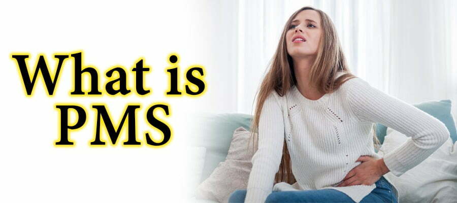 what is PMS, premenstrual syndrome in hindi