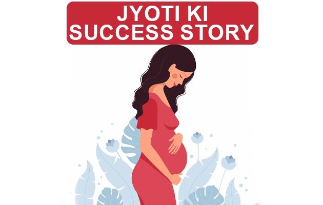 jyoti ki success story, tubal blockage treatment in hindi
