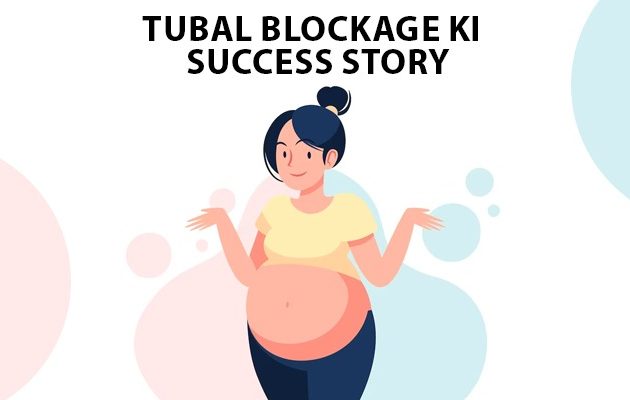 Tubal Blockage ki Success Story